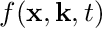 $f(\mathbf x, \mathbf k, t)$