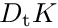 $D_{\mathrm t} K$
